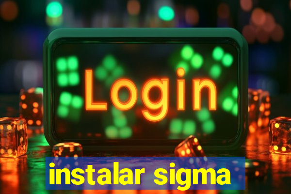 instalar sigma